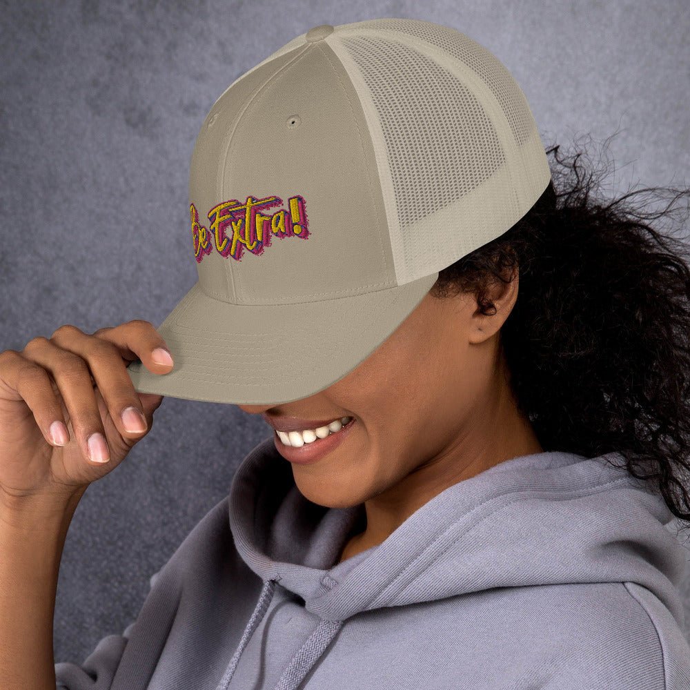 Be Extra! Trucker Hat - BeExtra! Apparel & More