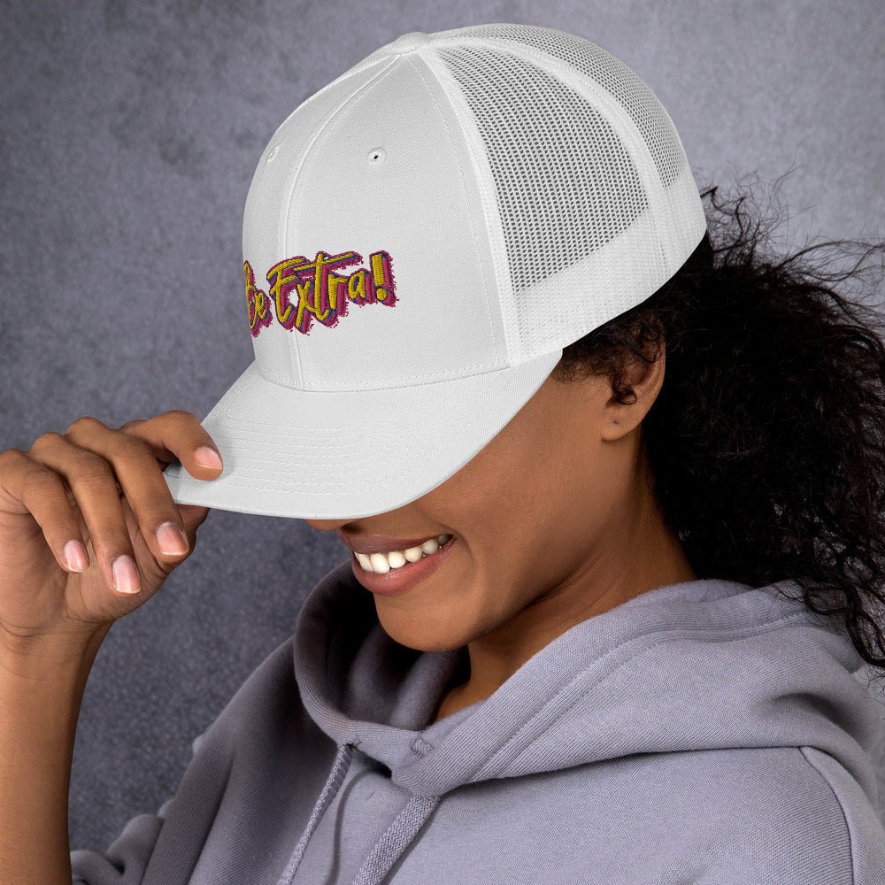 Be Extra! Trucker Hat - BeExtra! Apparel & More