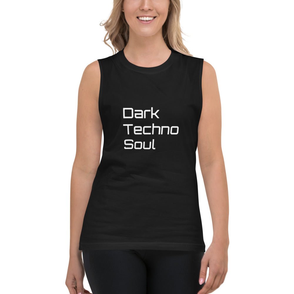 Dark Techno Soul - Unisex Muscle Shirt - BeExtra! Apparel & More