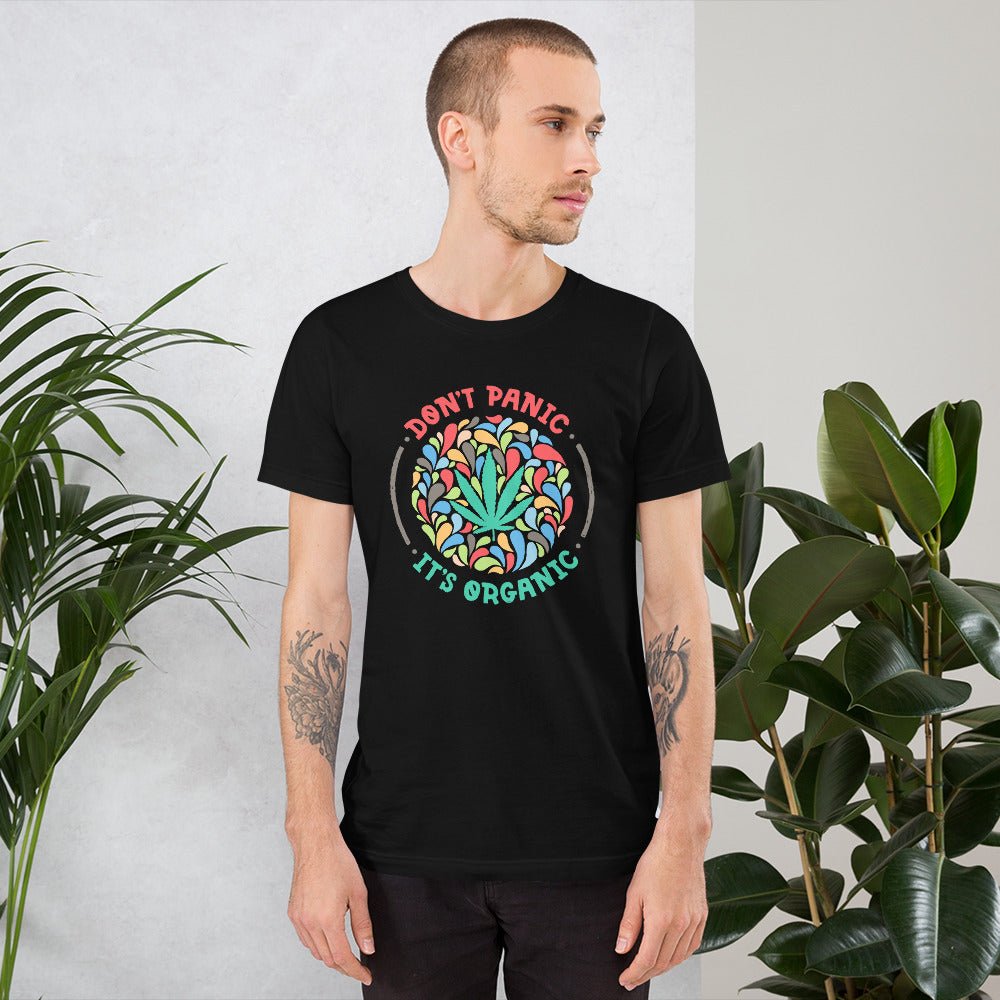 Don't Panic It's Organic Unisex T-Shirt - BeExtra! Apparel & More