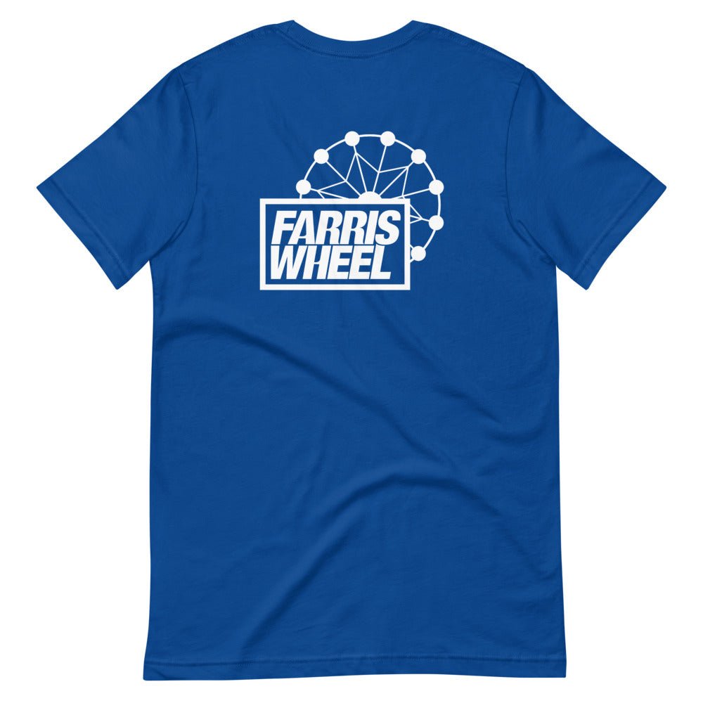 Farris Wheel No Requests T-Shirt - BeExtra! Apparel & More