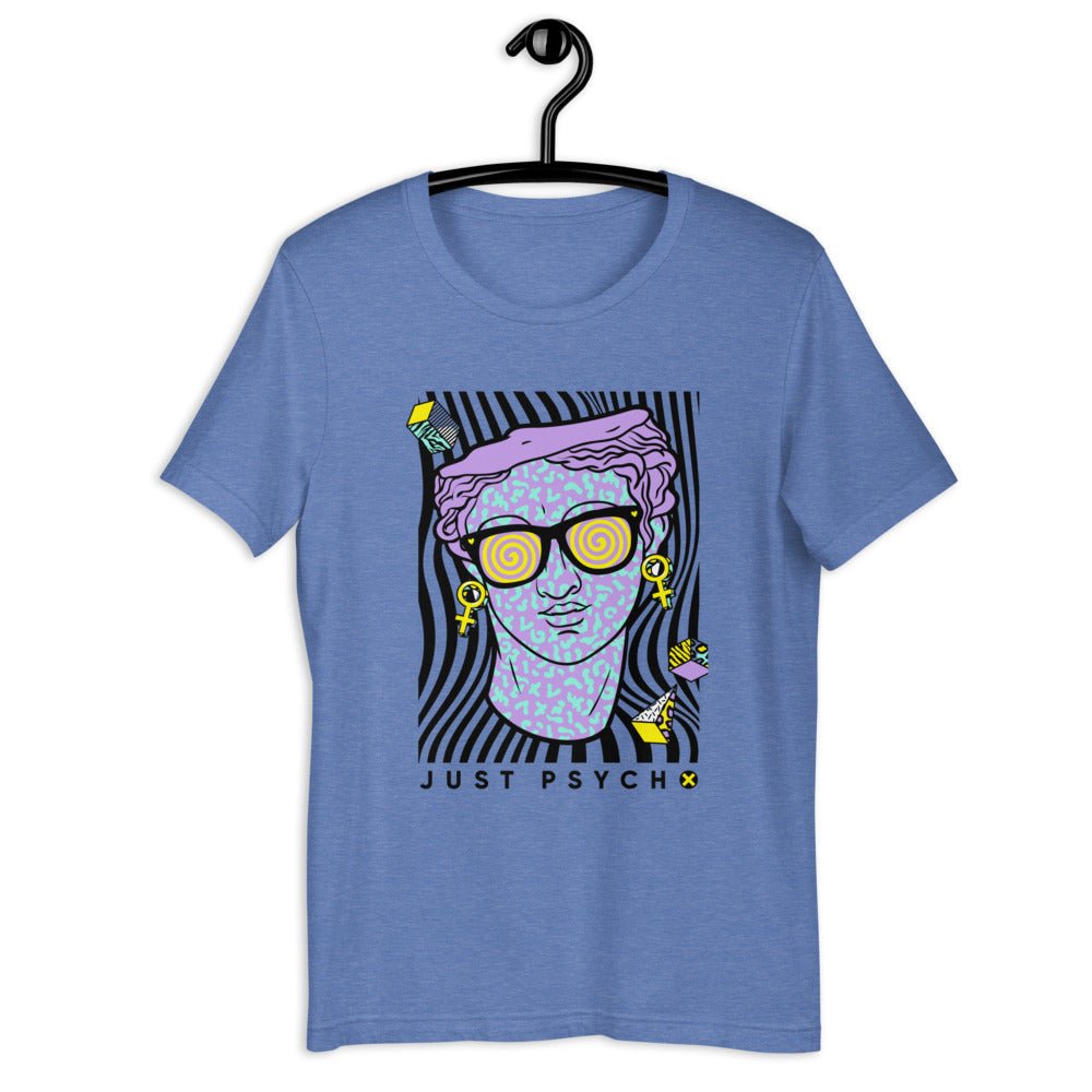 Just Psycho Short-Sleeve Unisex T-Shirt - BeExtra! Apparel & More
