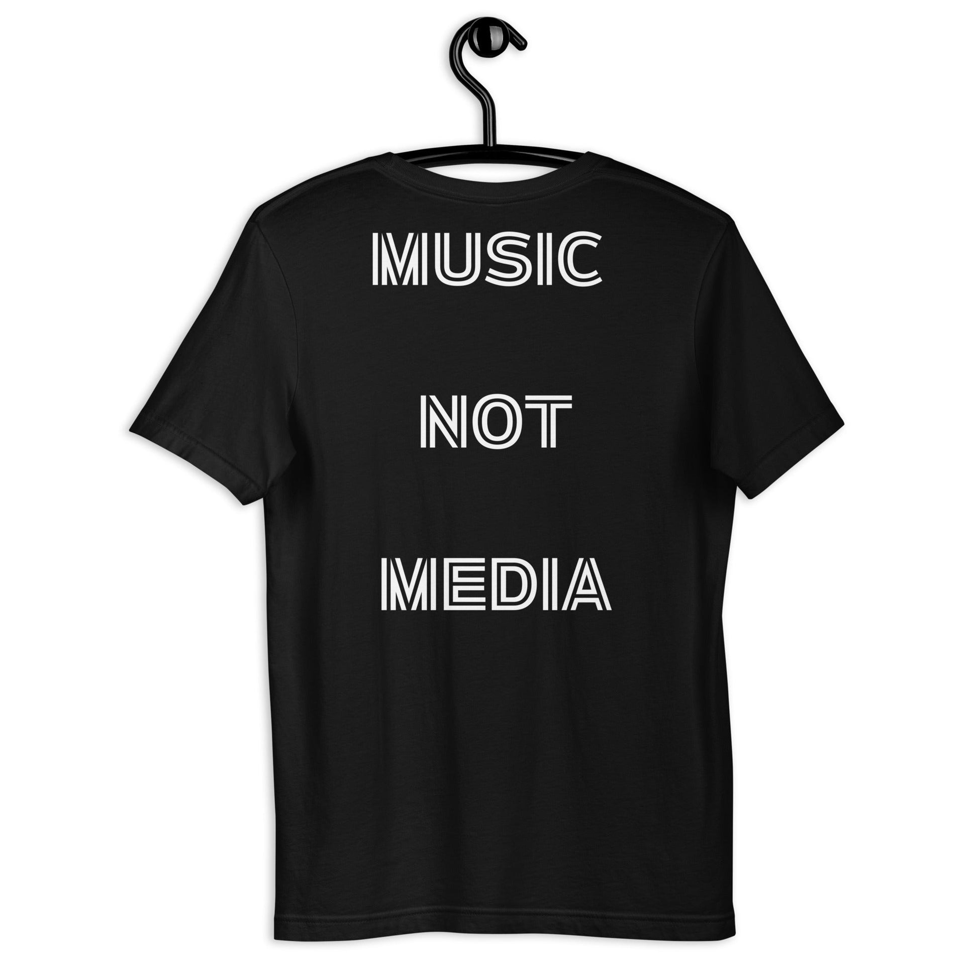 fWr Music Not Media Unisex T-shirt - BeExtra! Apparel & More