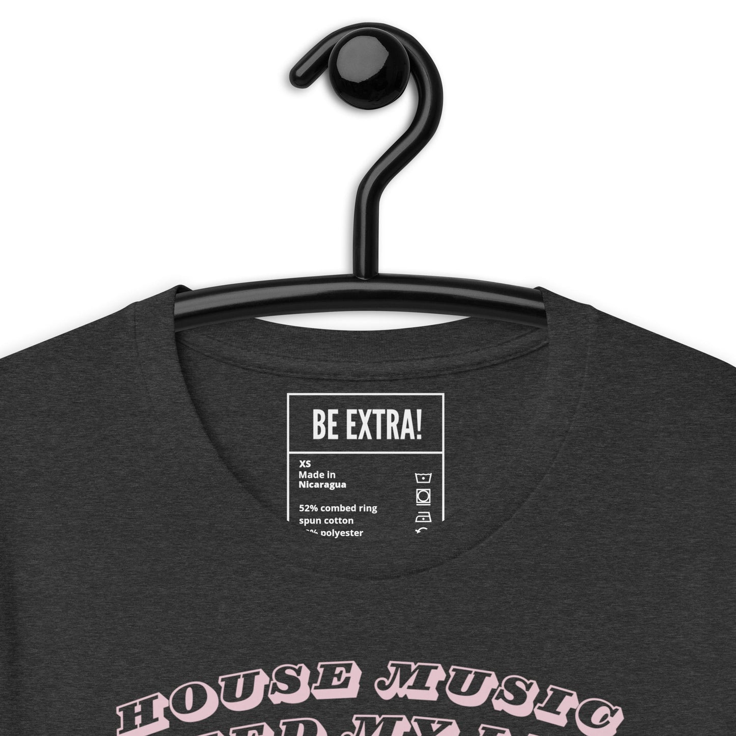House Music Saved My Life Unisex T-shirt - BeExtra! Apparel & More