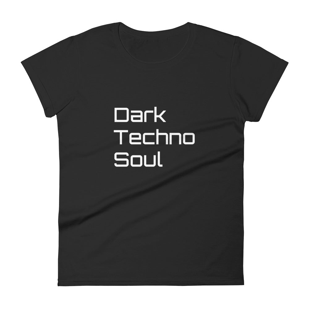 Dark Techno Soul - Women's Short Sleeve T-Shirt - BeExtra! Apparel & More
