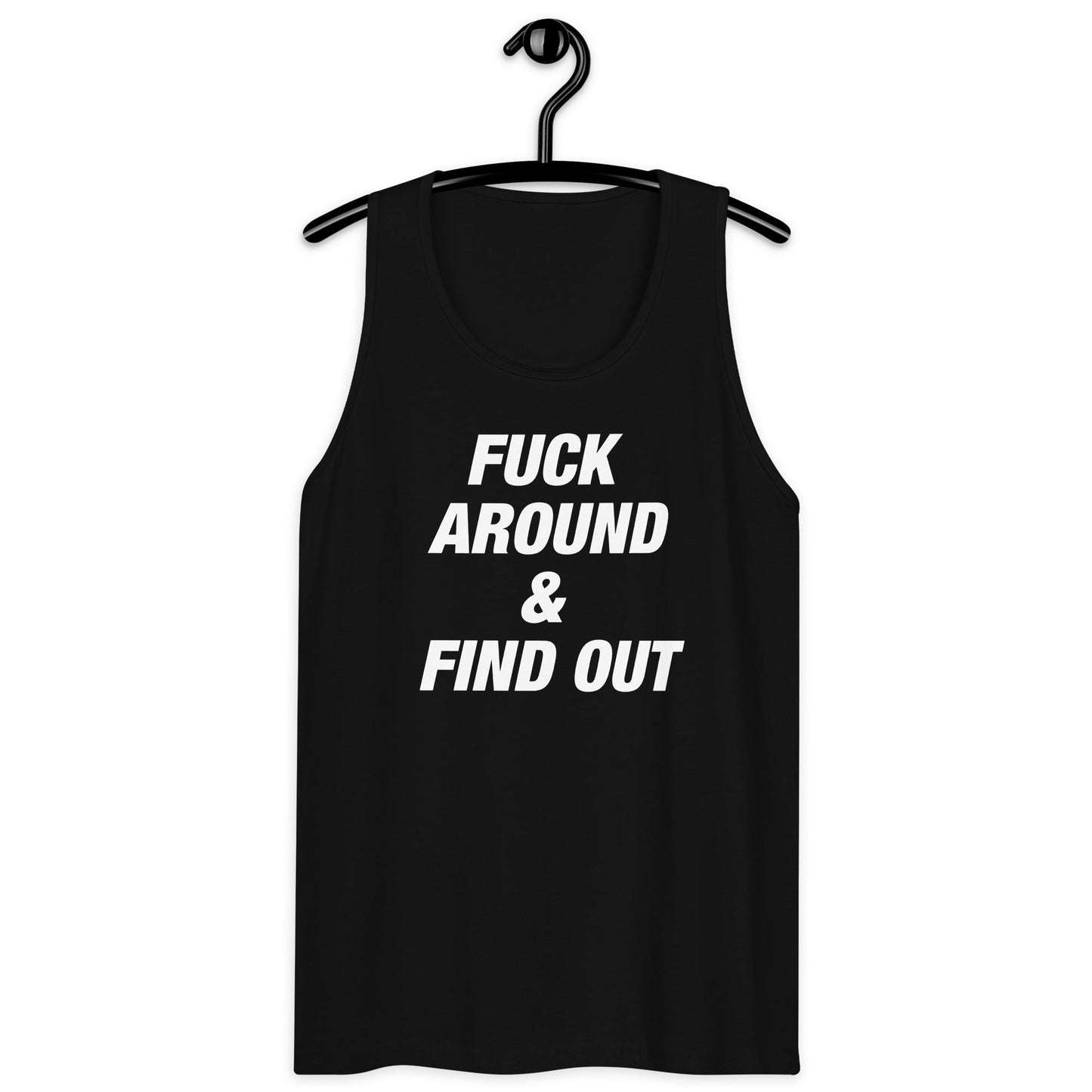 Farris Wheel "Fuck Around and Find Out" Men’s Premium Tank Top - BeExtra! Apparel & More