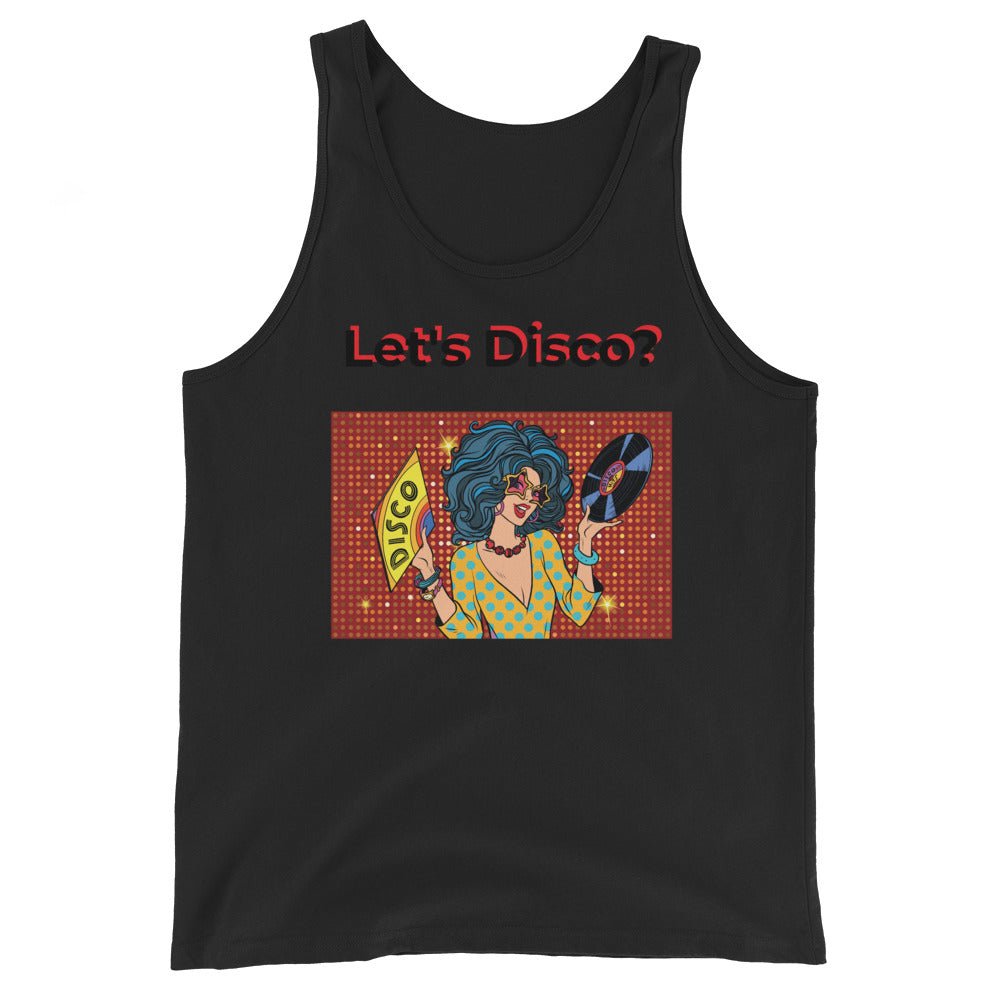 Let's Disco? Unisex Tank Top - BeExtra! Apparel & More