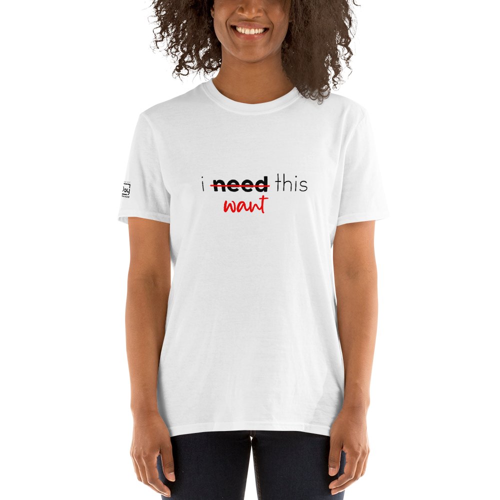 TaDay - I Want This - Short Sleeve Unisex T-Shirt - BeExtra! Apparel & More